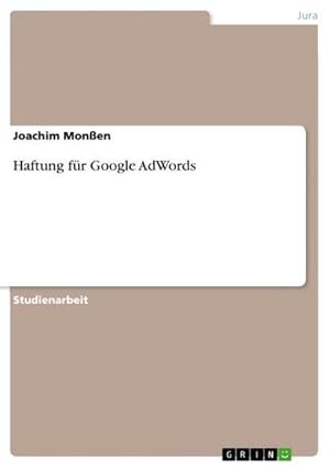 Imagen del vendedor de Haftung fr Google AdWords a la venta por BuchWeltWeit Ludwig Meier e.K.