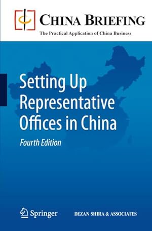 Bild des Verkufers fr Setting Up Representative Offices in China zum Verkauf von BuchWeltWeit Ludwig Meier e.K.