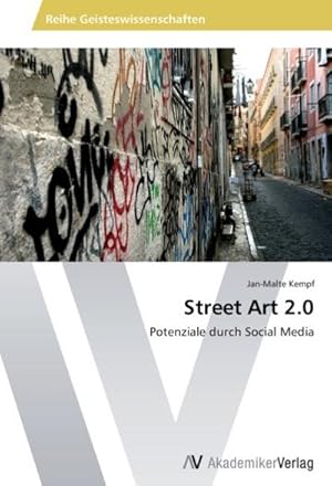 Image du vendeur pour Street Art 2.0 mis en vente par BuchWeltWeit Ludwig Meier e.K.