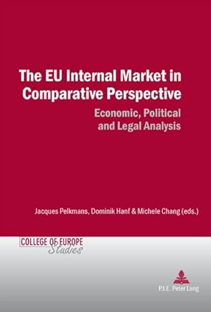 Immagine del venditore per The EU Internal Market in Comparative Perspective venduto da BuchWeltWeit Ludwig Meier e.K.