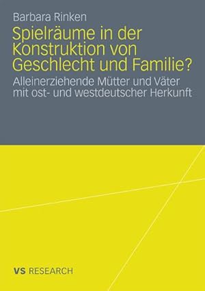 Seller image for Spielrume in der Konstruktion von Geschlecht und Familie? for sale by BuchWeltWeit Ludwig Meier e.K.