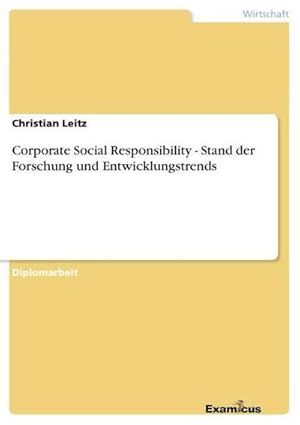 Seller image for Corporate Social Responsibility - Stand der Forschung und Entwicklungstrends for sale by BuchWeltWeit Ludwig Meier e.K.