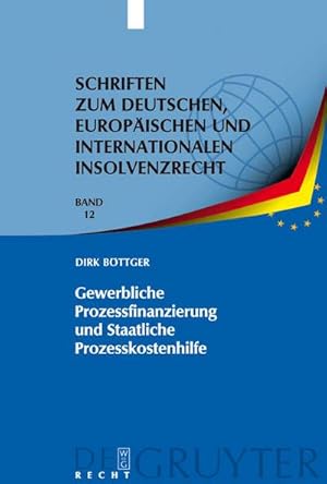 Image du vendeur pour Gewerbliche Prozessfinanzierung und Staatliche Prozesskostenhilfe mis en vente par BuchWeltWeit Ludwig Meier e.K.