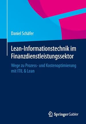 Seller image for Lean-Informationstechnik im Finanzdienstleistungssektor for sale by BuchWeltWeit Ludwig Meier e.K.