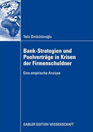 Bild des Verkufers fr Bank-Strategien und Poolvertrge in Krisen der Firmenschuldner zum Verkauf von BuchWeltWeit Ludwig Meier e.K.