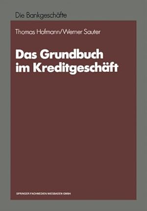 Seller image for Das Grundbuch im Kreditgeschft for sale by BuchWeltWeit Ludwig Meier e.K.