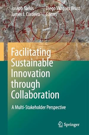 Immagine del venditore per Facilitating Sustainable Innovation through Collaboration venduto da BuchWeltWeit Ludwig Meier e.K.