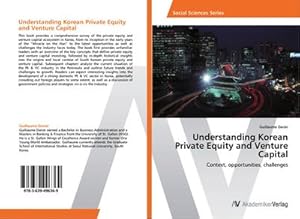 Imagen del vendedor de Understanding Korean Private Equity and Venture Capital a la venta por BuchWeltWeit Ludwig Meier e.K.