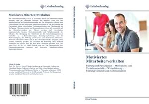 Seller image for Motiviertes Mitarbeiterverhalten for sale by BuchWeltWeit Ludwig Meier e.K.