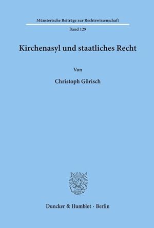 Seller image for Kirchenasyl und staatliches Recht. for sale by BuchWeltWeit Ludwig Meier e.K.
