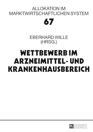 Seller image for Wettbewerb im Arzneimittel- und Krankenhausbereich for sale by BuchWeltWeit Ludwig Meier e.K.