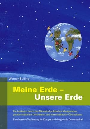 Seller image for Meine Erde - Unsere Erde for sale by BuchWeltWeit Ludwig Meier e.K.