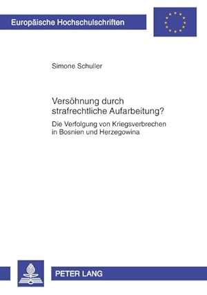 Imagen del vendedor de Vershnung durch strafrechtliche Aufarbeitung? a la venta por BuchWeltWeit Ludwig Meier e.K.