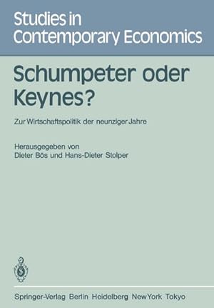 Bild des Verkufers fr Schumpeter oder Keynes? zum Verkauf von BuchWeltWeit Ludwig Meier e.K.