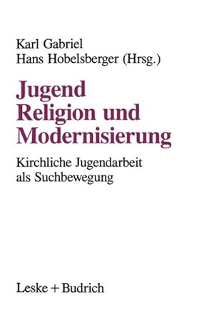 Image du vendeur pour Jugend, Religion und Modernisierung mis en vente par BuchWeltWeit Ludwig Meier e.K.