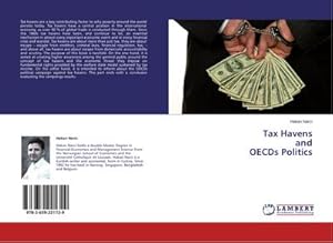 Immagine del venditore per Tax Havens and OECDs Politics venduto da BuchWeltWeit Ludwig Meier e.K.