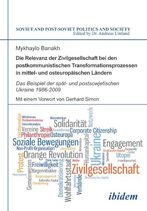 Immagine del venditore per Die Relevanz der Zivilgesellschaft bei den postkommunistischen Transformationsprozessen in osteuropischen Lndern venduto da BuchWeltWeit Ludwig Meier e.K.