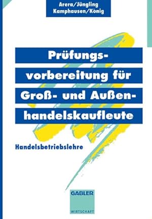 Bild des Verkufers fr Prfungsvorbereitung fr Gro- und Auenhandelskaufleute zum Verkauf von BuchWeltWeit Ludwig Meier e.K.