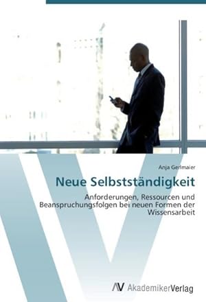 Seller image for Neue Selbststndigkeit for sale by BuchWeltWeit Ludwig Meier e.K.