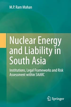 Immagine del venditore per Nuclear Energy and Liability in South Asia venduto da BuchWeltWeit Ludwig Meier e.K.