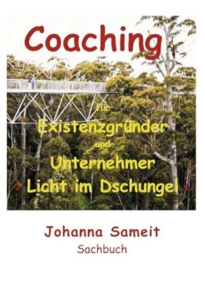 Image du vendeur pour Coaching fr Existenzgrnder und Unternehmer mis en vente par BuchWeltWeit Ludwig Meier e.K.