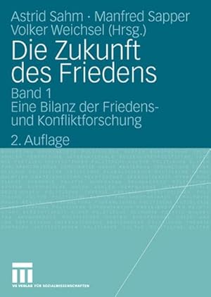 Seller image for Die Zukunft des Friedens for sale by BuchWeltWeit Ludwig Meier e.K.