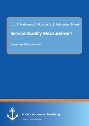 Image du vendeur pour Service Quality Measurement: Issues and Perspectives mis en vente par BuchWeltWeit Ludwig Meier e.K.