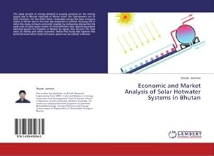 Bild des Verkufers fr Economic and Market Analysis of Solar Hotwater Systems in Bhutan zum Verkauf von BuchWeltWeit Ludwig Meier e.K.