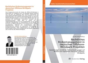 Seller image for Rechtliches Risikomanagement in deutschen Offshore-Windpark-Projekten for sale by BuchWeltWeit Ludwig Meier e.K.