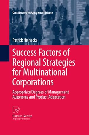 Immagine del venditore per Success Factors of Regional Strategies for Multinational Corporations venduto da BuchWeltWeit Ludwig Meier e.K.