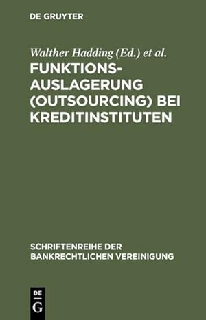 Seller image for Funktionsauslagerung (Outsourcing) bei Kreditinstituten for sale by BuchWeltWeit Ludwig Meier e.K.