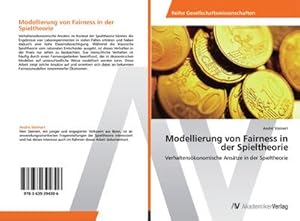 Bild des Verkufers fr Modellierung von Fairness in der Spieltheorie zum Verkauf von BuchWeltWeit Ludwig Meier e.K.