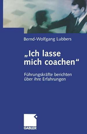 Immagine del venditore per Ich lasse mich coachen venduto da BuchWeltWeit Ludwig Meier e.K.