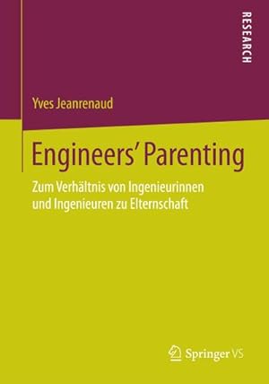 Imagen del vendedor de Engineers Parenting a la venta por BuchWeltWeit Ludwig Meier e.K.