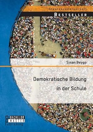 Immagine del venditore per Demokratische Bildung in der Schule venduto da BuchWeltWeit Ludwig Meier e.K.