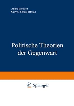 Seller image for Politische Theorien der Gegenwart for sale by BuchWeltWeit Ludwig Meier e.K.