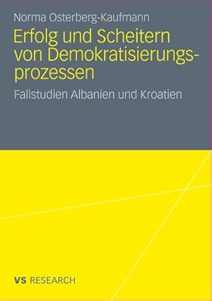 Imagen del vendedor de Erfolg und Scheitern von Demokratisierungsprozessen a la venta por BuchWeltWeit Ludwig Meier e.K.