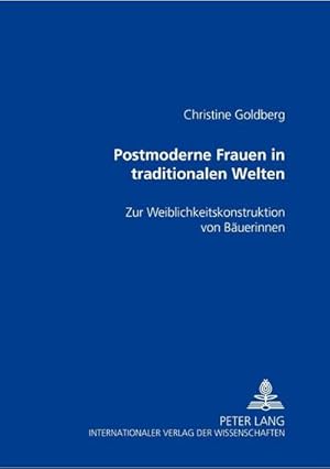 Immagine del venditore per Postmoderne Frauen in traditionalen Welten venduto da BuchWeltWeit Ludwig Meier e.K.