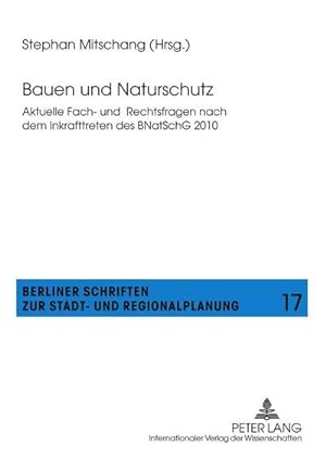 Imagen del vendedor de Bauen und Naturschutz a la venta por BuchWeltWeit Ludwig Meier e.K.