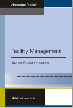 Seller image for Facility Management for sale by BuchWeltWeit Ludwig Meier e.K.