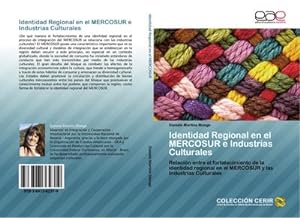 Seller image for Identidad Regional en el MERCOSUR e Industrias Culturales for sale by BuchWeltWeit Ludwig Meier e.K.