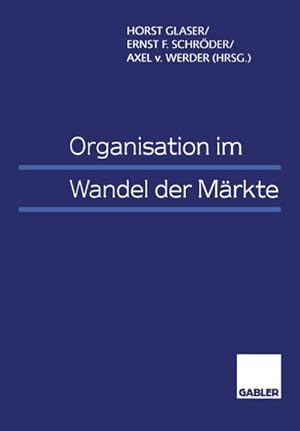 Immagine del venditore per Organisation im Wandel der Mrkte venduto da BuchWeltWeit Ludwig Meier e.K.