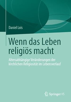 Seller image for Wenn das Leben religis macht for sale by BuchWeltWeit Ludwig Meier e.K.
