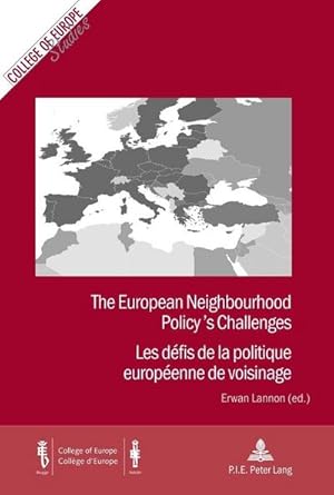 Seller image for The European Neighbourhood Policy's Challenges / Les dfis de la politique europenne de voisinage for sale by BuchWeltWeit Ludwig Meier e.K.