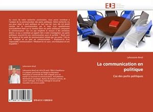 Seller image for La communication en politique for sale by BuchWeltWeit Ludwig Meier e.K.