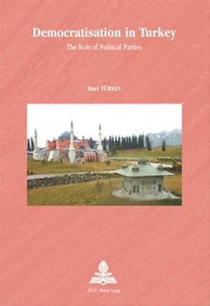 Seller image for Democratisation in Turkey for sale by BuchWeltWeit Ludwig Meier e.K.