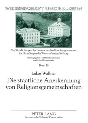 Image du vendeur pour Die staatliche Anerkennung von Religionsgemeinschaften mis en vente par BuchWeltWeit Ludwig Meier e.K.