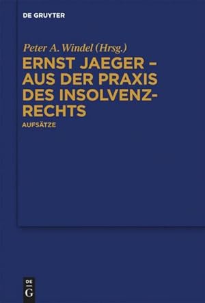 Seller image for Ernst Jaeger - Aus der Praxis des Insolvenzrechts for sale by BuchWeltWeit Ludwig Meier e.K.
