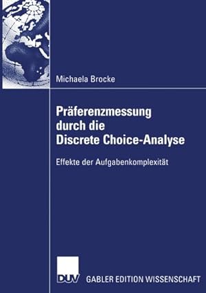 Image du vendeur pour Prferenzmessung durch die Discrete Choice-Analyse mis en vente par BuchWeltWeit Ludwig Meier e.K.