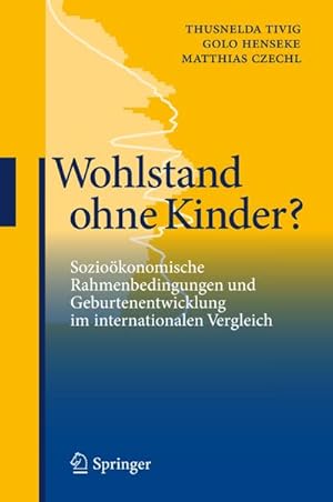 Bild des Verkufers fr Wohlstand ohne Kinder? zum Verkauf von BuchWeltWeit Ludwig Meier e.K.